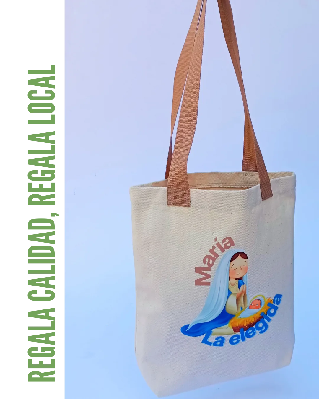 Bolsa tipo tote personalizada con mensaje Regala calidad regala local